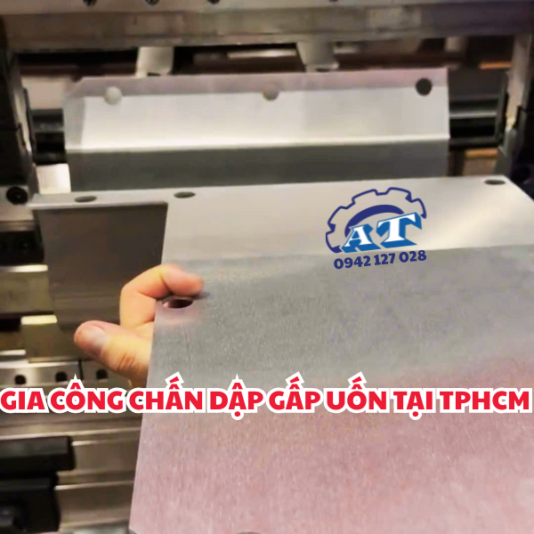 Gia Công Chấn Dập Tại TPHCM Nhanh Chóng Chuyên Nghiệp