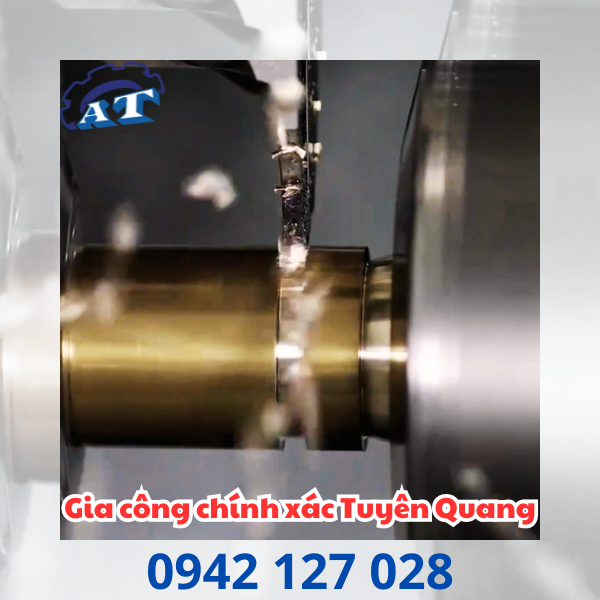 Gia Công Cơ Khí Chính Xác Tuyên Quang