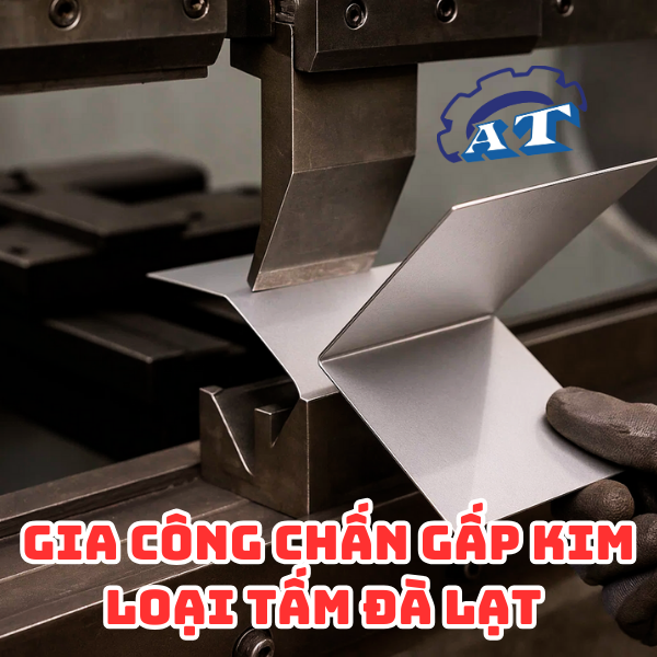 Gia Công Cơ Khí Theo Yêu Cầu Tại Đà Lạt