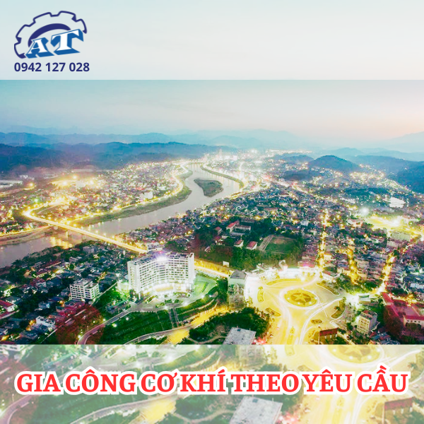 Gia Công Cơ Khí Thành phố Lào Cai