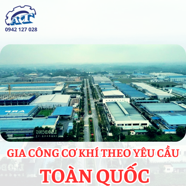 Gia Công Cơ Khí Theo Yêu Cầu Tỉnh Phú Thọ