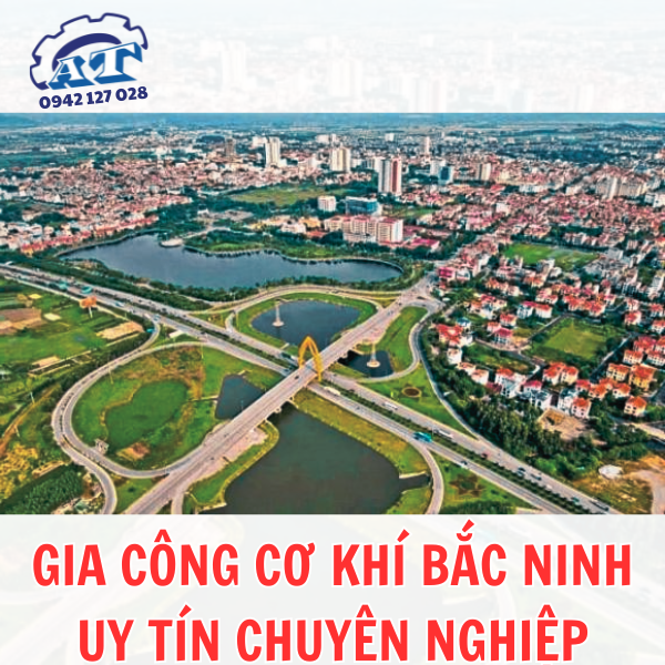 Gia Công Cơ Khí Tại Bắc Ninh