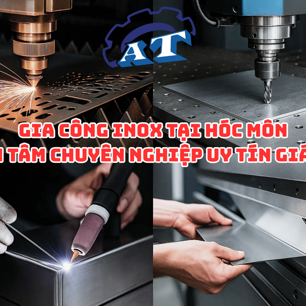 Gia Công Inox Hóc Môn