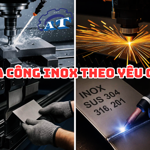 Gia Công Inox Theo Yêu Cầu Chuyên Nghiệp Uy Tín Giá Cạnh Tranh Nhất TPHCM