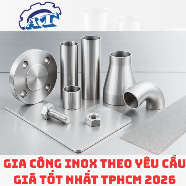 Gia Công Inox Theo Yêu Cầu Quận 2