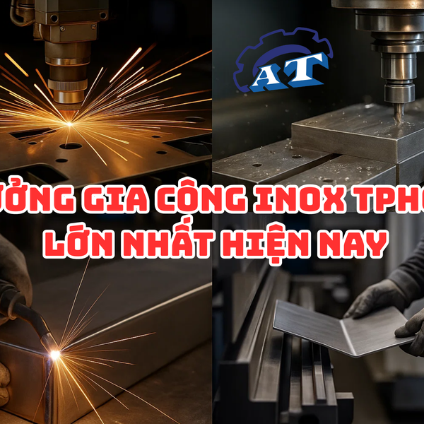 Gia Công Inox Theo Yêu Cầu Tại TPHCM