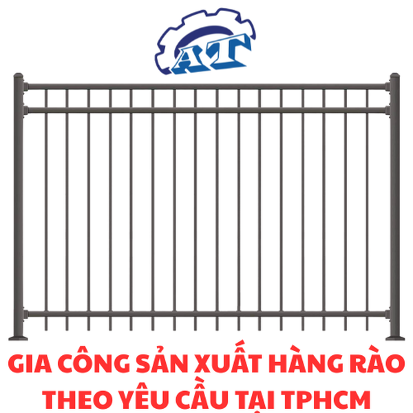 Gia Công Sản Xuất Hàng Rào Theo Yêu Cầu Tại TPHCM 