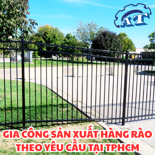 Gia Công Sản Xuất Hàng Rào Theo Yêu Cầu Tại TPHCM 