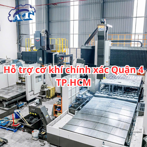 Cơ Khí Chính Xác Quận 4 TPHCM