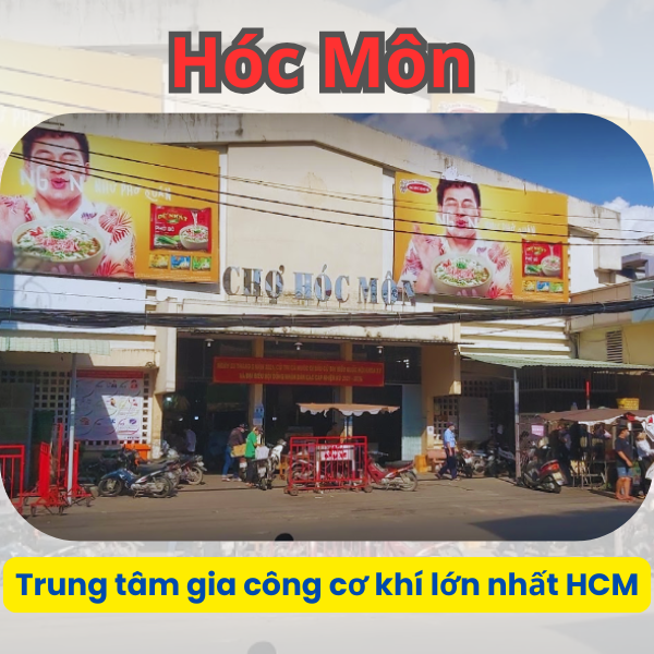 Gia Công Cơ Khí Theo Yêu Cầu Tại Hóc Môn TPHCM