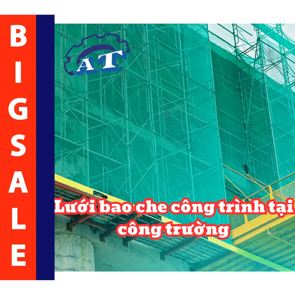Lưới Bao Che Công Trình | Lưới Công Trình Giá Xưởng Sản Xuất