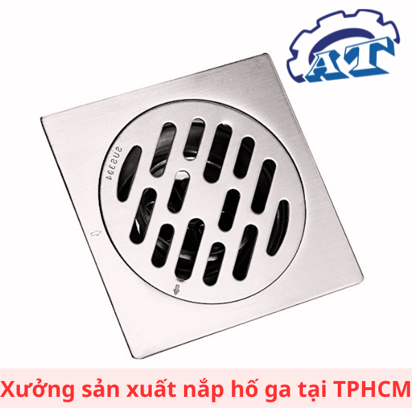 Gia Công Sản Xuất Nắp Hố Ga