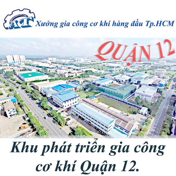 Gia Công Cơ Khí TPHCM Quận 12