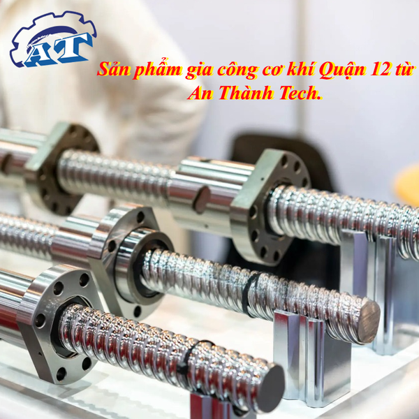 Gia Công Cơ Khí TPHCM Quận 12