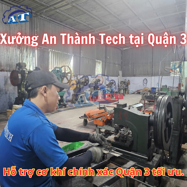 Cơ khí chính xác Quận 3 TpHCM