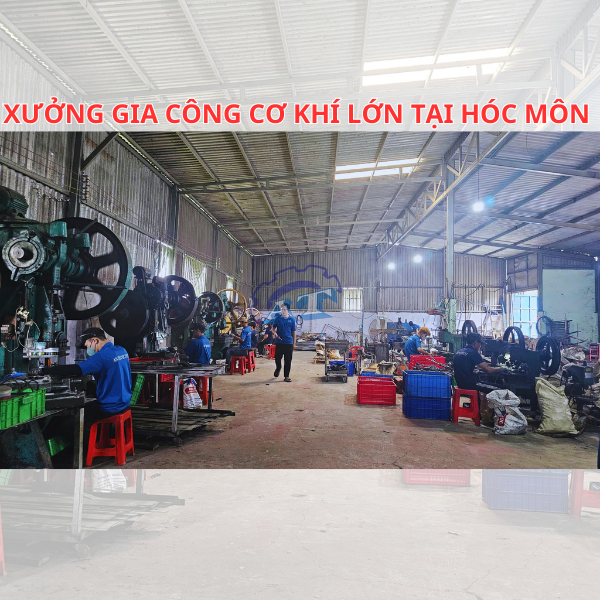 Gia Công Cơ Khí Theo Yêu Cầu Tại Hóc Môn TPHCM