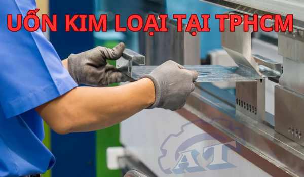 Chấn gấp kim loại tấm theo yêu cầu tại TPHCM. Chấn gấp kim loại tấm theo yêu cầu tại TPHCM.