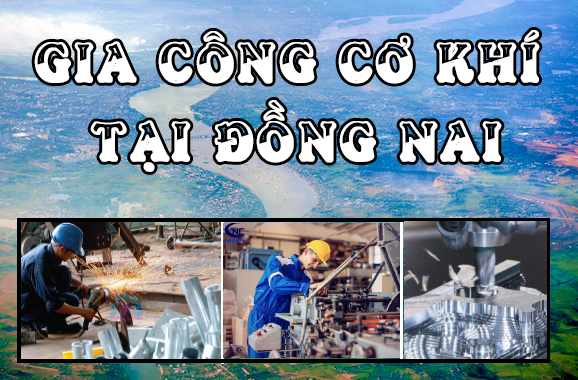 Xưởng gia công cơ khí tại Đồng Nai Xưởng gia công cơ khí tại Đồng Nai