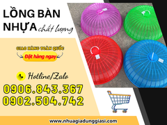 Sỉ lồng bàn nhựa nhiều size giá tốt