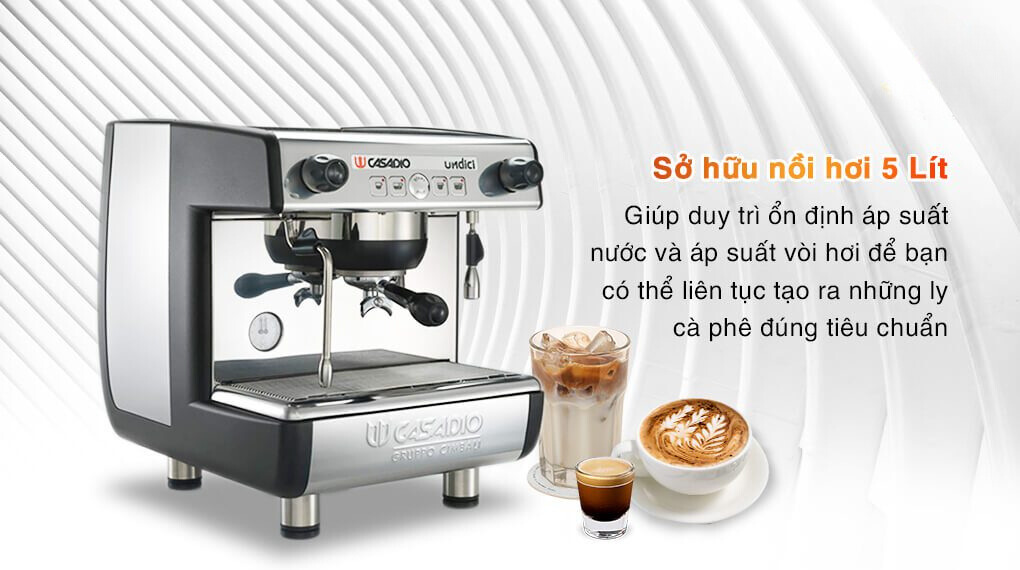 Máy pha cà phê casadio undici a1 sở hữu nồi hơi 5l giúp duy trì ổn định áp suất nước và áp suất vòi hơi