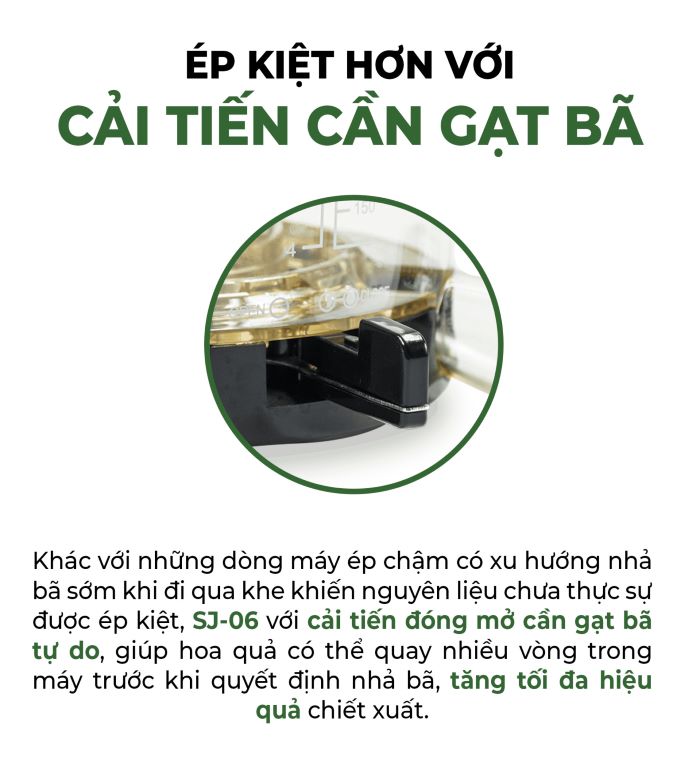 Điểm nổi bật nhất của máy ép chậm Promix SJ-06 chính là cải tiến cần gạt bã tự do