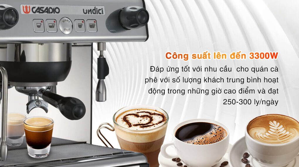 Máy pha cà phê casadio undici a1 với công suất 250-300 ly/ngày có thể đáp ứng nhu cầu giờ cao điểm