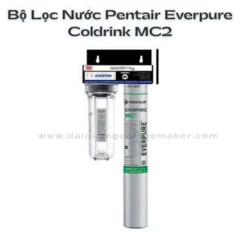 Bộ lọc nước Pentair Everpure Coldrink MC2 – Chất lượng Mỹ, giá cực tốt!