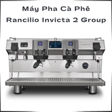 Máy Pha Cà Phê Rancilio Invicta – 2 Group: Tối Ưu Hiệu Suất & Chiết Xuất Hoàn Hảo