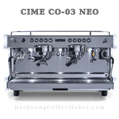 Máy Pha Cà Phê CIME CO-03 NEO: Lựa Chọn Hoàn Hảo Cho Tín Đồ Cà Phê