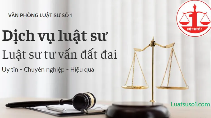 Cần tìm luật sư tư vấn về đất đai? Đừng để sai sót khiến bạn mất quyền lợi | Tổng đài tư vấn luật đất đai miễn phí