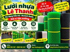 LƯỚI NHỰA CỨNG, LƯỚI NHỰA MỀM GIÁ RẺ LÊ THANH BÁN