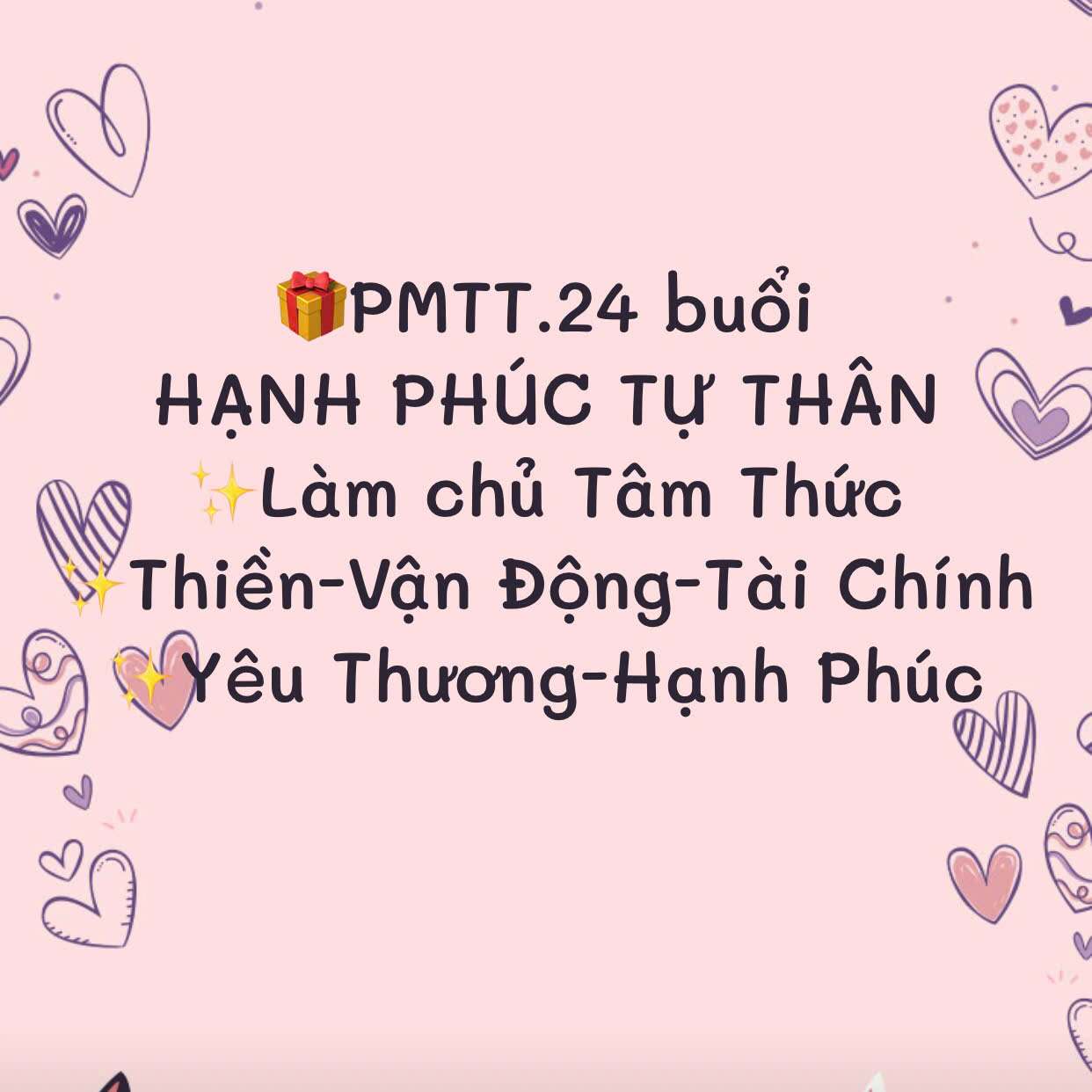 Nội dung khóa Hạnh Phúc Tự Thân