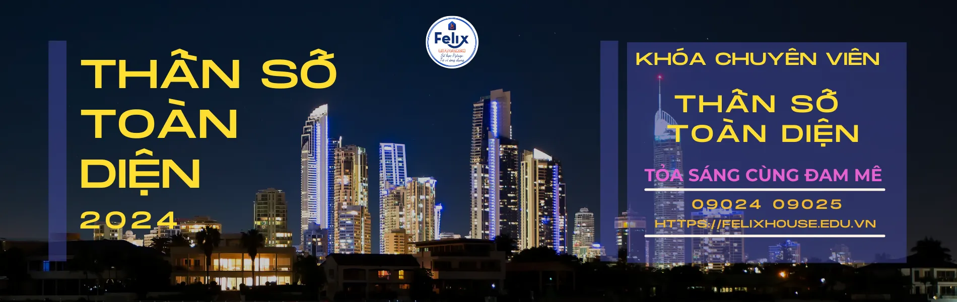 Khóa THẦN SỐ HỌC TOÀN DIỆN FELIX 2024