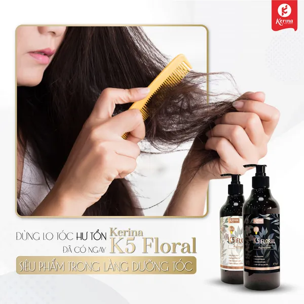 Combo cặp Dầu Gội và Dầu Xả Kerina K5 Floral Phục hồi