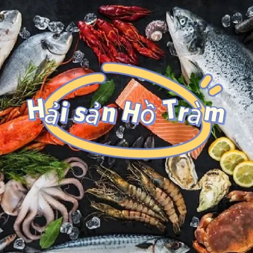 Hải Sản Hồ Tràm có gì hay ho?