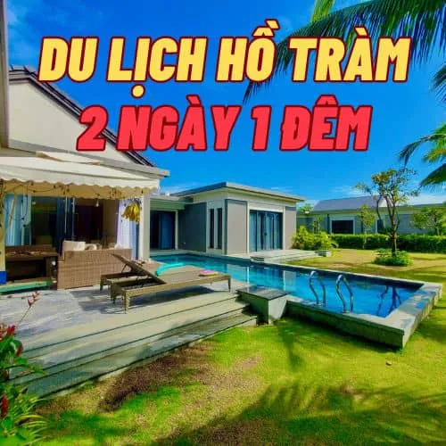 Du lịch Hồ Tràm 2 ngày 1 đêm