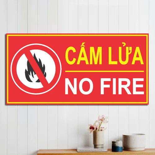 Bảng cấm lửa PCCC bằng nhựa Mica ( NO FIRE ) 15x30cm
