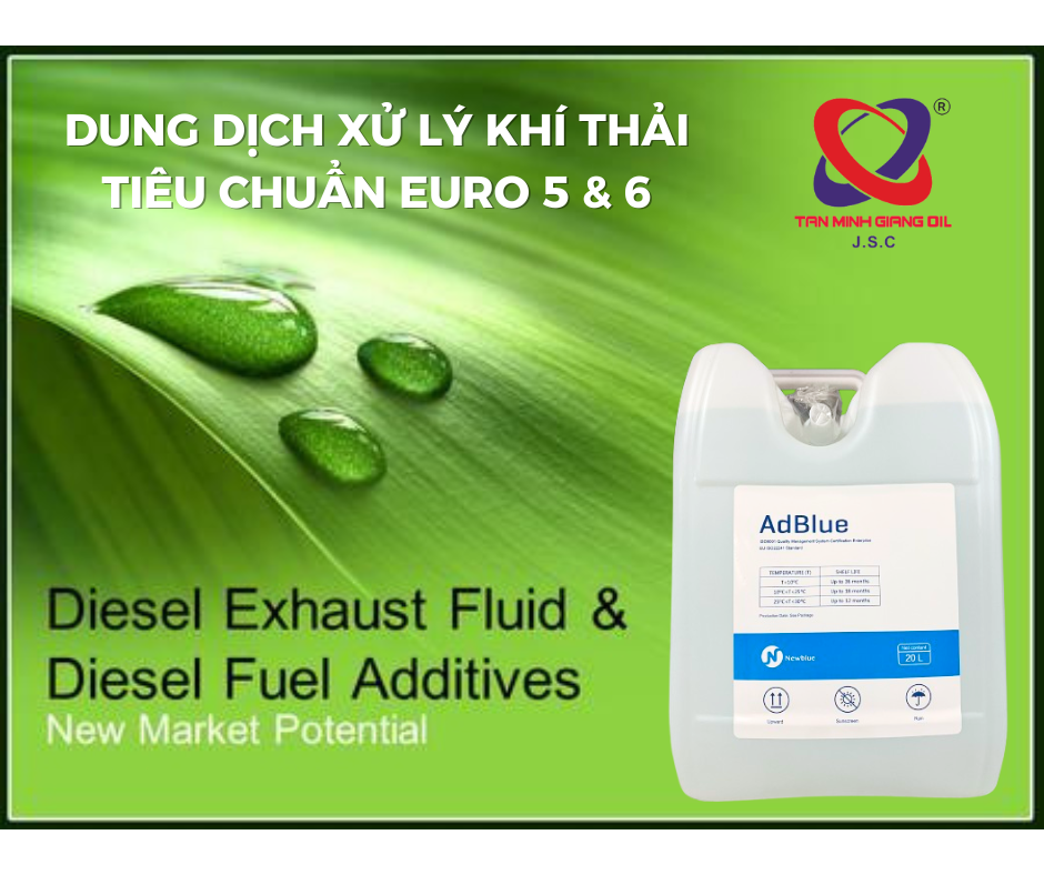 Dung dịch xử lý khí thải AdBlue tiêu chuẩn khí thải Euro 5 & 6 Dung dịch xử lý khí thải AdBlue tiêu chuẩn khí thải Euro 5 & 6