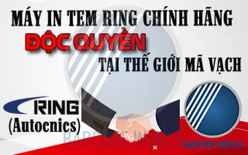 MÁY IN TEM RING CHÍNH HÃNG, ĐỘC QUYỀN TẠI THẾ GIỚI MÃ VẠCH