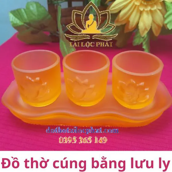 Đồ thờ cúng bằng lưu ly