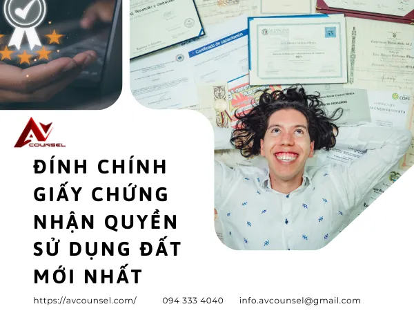 ĐÍNH CHÍNH GIẤY CHỨNG NHẬN QUYỀN SỬ DỤNG ĐẤT MỚI NHẤT