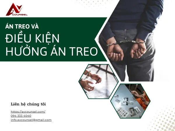 ÁN TREO VÀ ĐIỀU KIỆN HƯỞNG ÁN TREO THEO QUY ĐỊNH CỦA PHÁP LUẬT