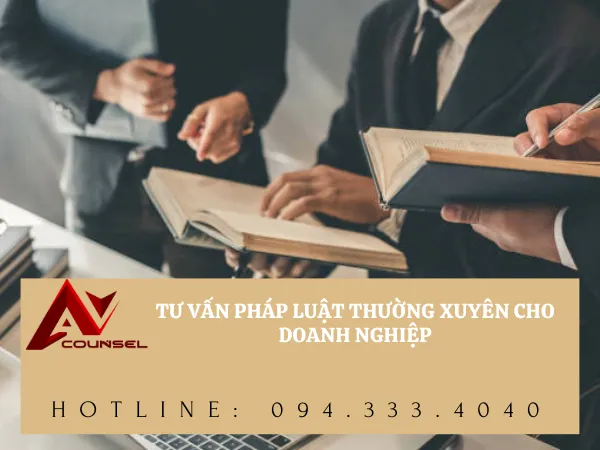 DỊCH VỤ TƯ VẤN PHÁP LUẬT THƯỜNG XUYÊN CHO DOANH NGHIỆP