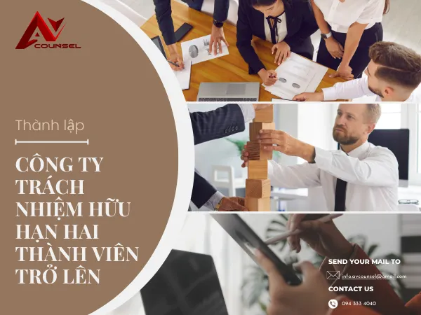 THÀNH LẬP CÔNG TY TRÁCH NHIỆM HỮU HẠN HAI THÀNH VIÊN TRỞ LÊN