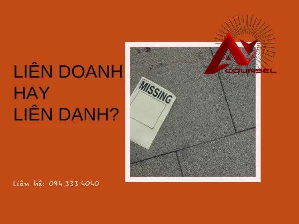 LIÊN DANH HAY LIÊN DOANH???? THUẬT NGỮ NÀO LÀ ĐÚNG?