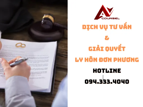 DỊCH VỤ TƯ VẤN VÀ GIÁI QUYẾT LY HÔN ĐƠN PHƯƠNG 