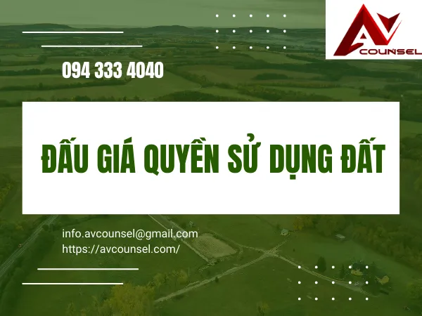 ĐẤU GIÁ QUYỀN SỬ DỤNG ĐẤT