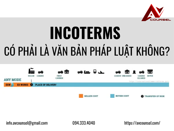 INCOTERMS CÓ PHẢI LÀ VĂN BẢN PHÁP LUẬT KHÔNG?
