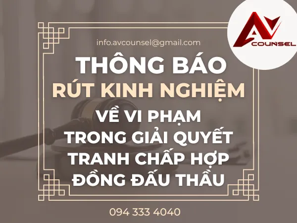 THÔNG BÁO RÚT KINH NGHIỆM VỀ VI PHẠM TRONG GIẢI QUYẾT VỤ ÁN TRANH CHẤP HỢP ĐỒNG ĐẤU THẦU