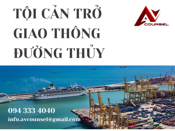 TỘI CẢN TRỞ GIAO THÔNG ĐƯỜNG THỦY